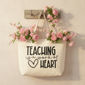 Teaching is a Work of Heart Tote Bag
