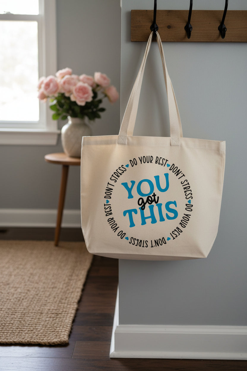 You Got This Circle Tote Bag