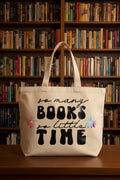 So Many Books so Little Time Tote Bag
