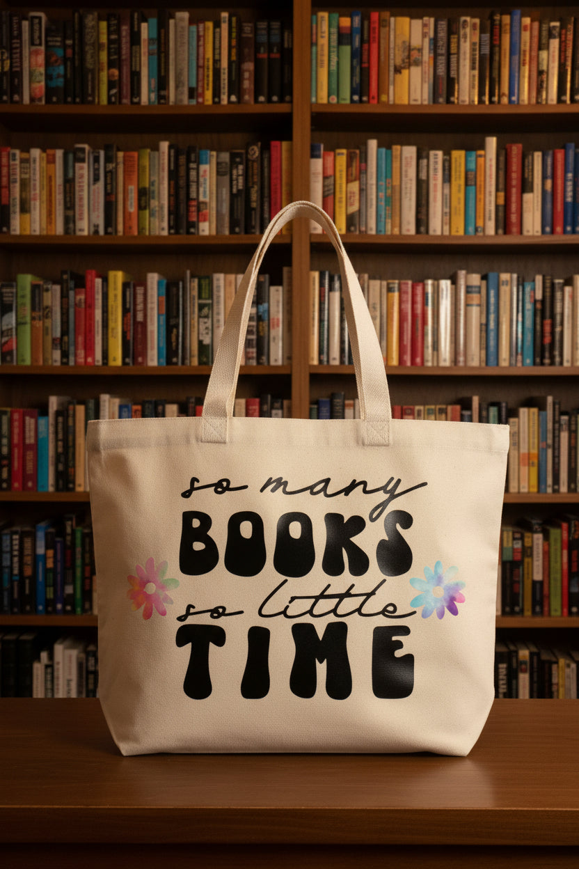 So Many Books so Little Time Tote Bag